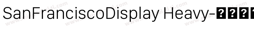 SanFranciscoDisplay Heavy字体转换
